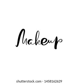 Calligraphy lettering text Make up. vector Barber logo modern design for fashion school. illustration flat logo