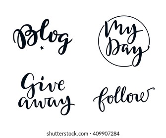 Calligraphy, lettering, Video Blog Social Media Internet Technologies. Vector lettering for special offers, promotions and contests in social media. Blurred background. My Day,blog, give away, follow.