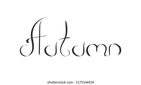 Calligraphy letters Autumn isolated on white background. Hand writing. Lettering without any effects. Simple design. Modern style. Template vector illustration. 