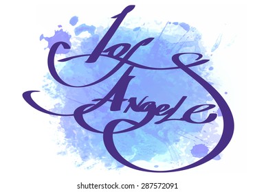 Calligraphy. Los Angeles;  handwritten city name, Isolated  on watercolor background.