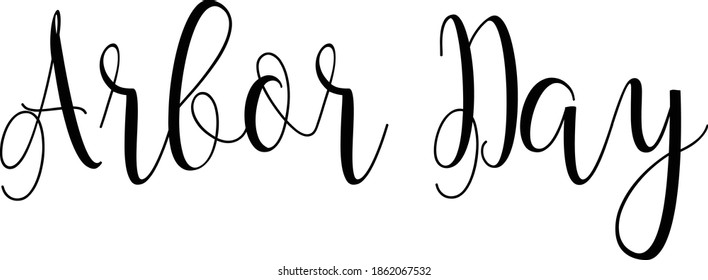 Calligraphy Phrase "Arbor Day" on White Background