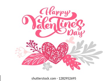 Calligraphy phrase Happy Valentine s Day with Hearts. Card Vector Valentines Day Hand Drawn lettering. Heart Holiday sketch doodle Design valentine card. love decor for web, wedding and print