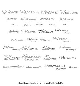 Calligraphy, phrase "Welcome" in English. Set of lettering is welcome.
