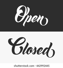 Calligraphy postcard with handwritten words "Open, Closed". Hand lettering. Isolated design element