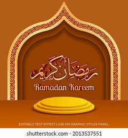 calligraphy of ramadan kareem background with 3d podium, islamic and arabic concept.