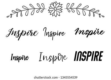 Calligraphy saying for print. Vector Quote. Inspire