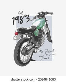 calligraphy slogan with hand drawn vintage motorcycle vector illustration