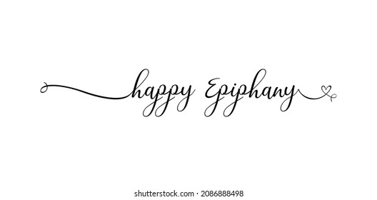Calligraphy style hand lettering design for happy Epiphany. Vector illustration design for banner, poster, tshirt, card.