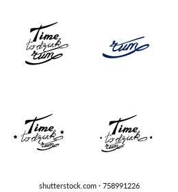 Calligraphy style quotes. Rum promotion motivation. Quote rum typography. Graphic design lifestyle lettering. Sketch Rum inspiration vector. 