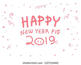 Calligraphy Text Design for Happy New Year 2019 Holiday. Happy Cheerful and Greeting for Card invitation concept Lettering Composition and Burst flat vector illustrator.