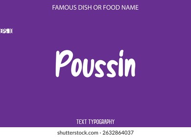 Calligraphy Text Name Of Famous Food Or Dish Poussin