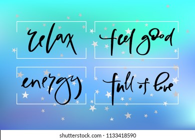 Calligraphy text for t-shirt women design, feminine internet shop. Curve lettering for original collection, fashion brand. Hand sketched banner relax feel good energy full of love