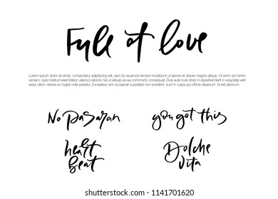 Calligraphy text for t-shirt women design, feminine internet shop. Curve lettering dolche vita no pasaran full of love you got this heartbeat