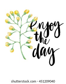 Calligraphy text with watercolor flower. Vector illustration.