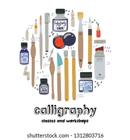 Calligraphy tool set for ink technique with lettering classes and workshops. Flat style kit of objects for lettering, drawing, writing. Circle design for shop, store, site, studio. Vector clipart.