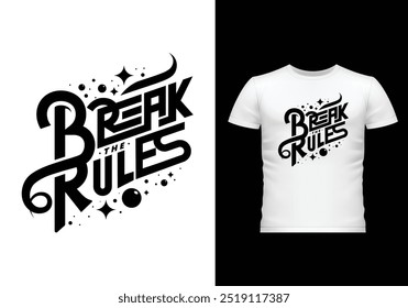 Calligraphy Tshirt Vector design - Break THE Rules