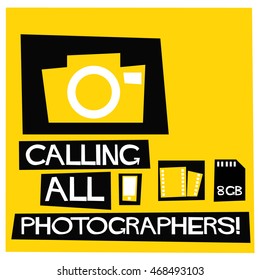 Calling All Photographers! (Flat Style Vector Illustration Quote Poster Design)