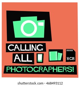 Calling All Photographers! (Flat Style Vector Illustration Quote Poster Design)