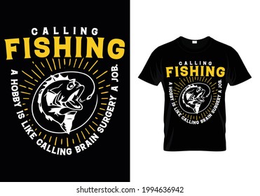 Calling fishing a hobby is like calling brain surgery a job