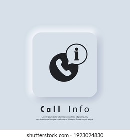 Calling information icon. Call info center. Use for mobile app. Vector EPS 10. UI icon. Neumorphic UI UX white user interface web button. Neumorphism