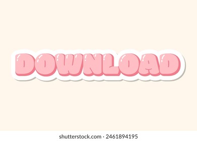Call-To-Action sticker for social media, 3D lettering in retro Y2K style. Playful inscription download, Button for blog, Bubble groovy text.
