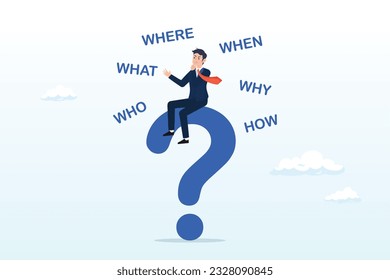 Calm businessman on large question mark thinking of who what where when why and how, 5w1h asking questions for solution to solve problem, thinking process or business analysis to get new idea (Vector)