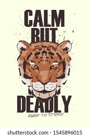 calm but deadly tiger t shirt design with quotes vector illustration