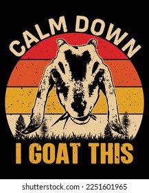 Calm Down I Goat This, Retro Vintage Sunset T-shirt Design, New T Shirt Design For Goat Lovers