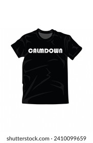 Calm Down typography t_shirt template texts