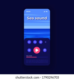 Calming sea sounds app smartphone interface vector template. Mobile app page night theme design layout. Audio player with relaxation music on screen. Flat UI for application. Options on phone display