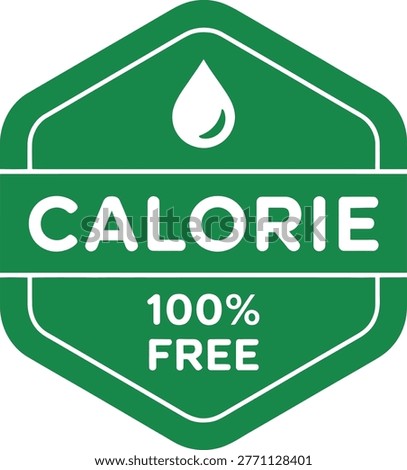 Calorie Free 100 Percent Guarantee Green Hexagon Label with Water Drop Icon