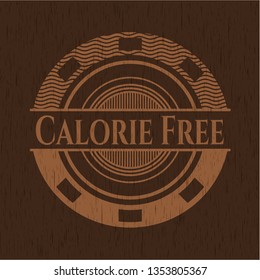Calorie Free wooden emblem. Retro