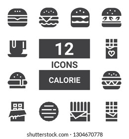 calorie icon set. Collection of 12 filled calorie icons included Chocolate, Hamburger, Burger