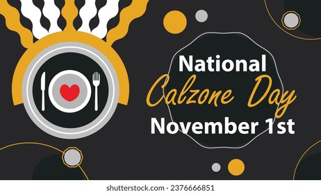 ​National Calzone Day vector banner design. Happy ​National Calzone Day modern minimal graphic poster illustration.