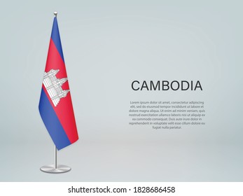 Cambodia hanging flag on stand. Template for politic conference banner