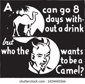 A Camel Can Go 8 Days - Retro Ad Art Banner