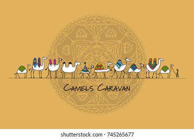 Camels caravan, sketch for your design