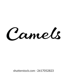 camels text for T-shirt print and other use on white background.