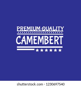 camembert premium quality emblem, label, badge,sticker. premium quality package label. vintage stamp. designed for camembert product