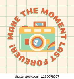 Camera on a geometric background. Retro camera for a photographer. Camera. An illustration with a caption and a camera. Make the moment last forever