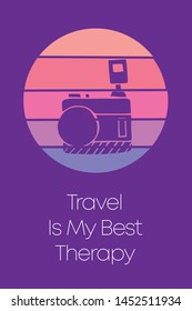 Camera Photography Icon for Poster with Text or Typography "Travel Is My Best Therapy". Vector Illustration for Graphic Design, Shirt, Template, Card, Background, and More.