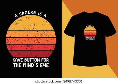 A camera is a save button for the mind's eye black t shirt design,World photography day vector, , Typography design,Photographer T shirt Design.