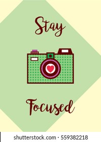 camera stay focused greeting card vector