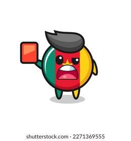cameroon flag badge cute mascot as referee giving a red card , cute style design for t shirt, sticker, logo element
