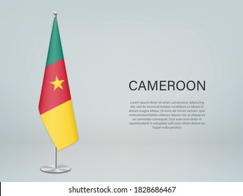 Cameroon hanging flag on stand. Template for politic conference banner