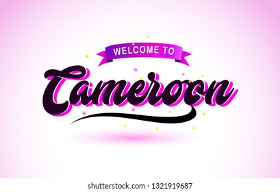 Cameroon Welcome to Creative Text Handwritten Font with Purple Pink Colors Design Vector Illustration.