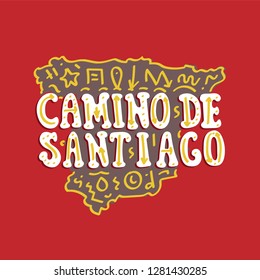 Camino de Santiago. Vector lettering. Spain map.