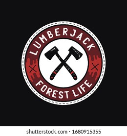 Camp badge illustration design. Outdoor logo with quote - Lumberjack Forest Life, for t shirt, prints. Included axes and matches symbols. Unusual hipster style patch. Stock vector isolated