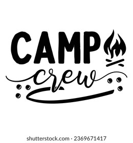 Camp crew, T-Shirt Design Vector File. svg