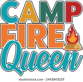 camp fire queen T shirt Design